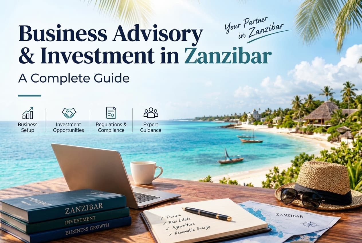Business Advisory & Investment in Zanzibar
